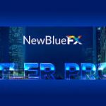 NewBlueFX TotalFX Crack 7.7.3 With Complete Full Free Download [2022]